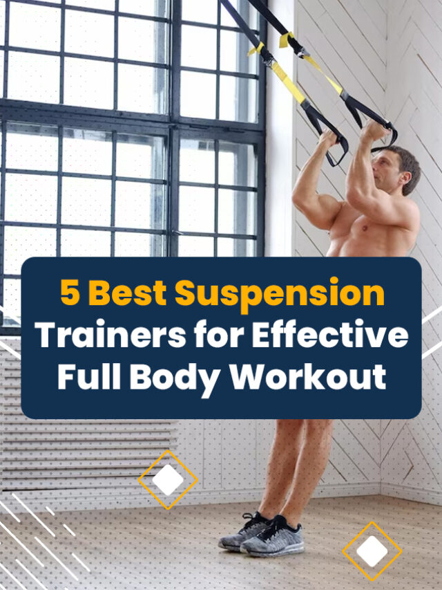 5 Best Suspension Trainers for Effective Full Body