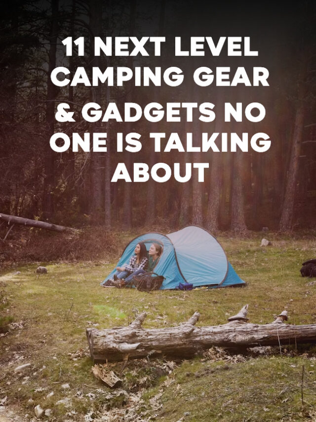 11 Next Level Camping Gear & Gadgets No One is Tal