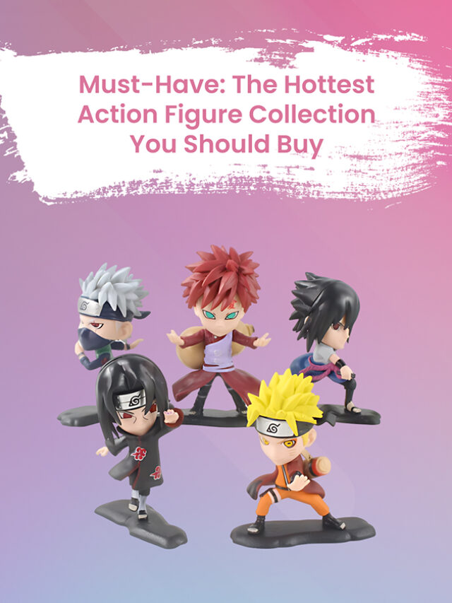 Must-Have: The Hottest Action Figure Collection Yo