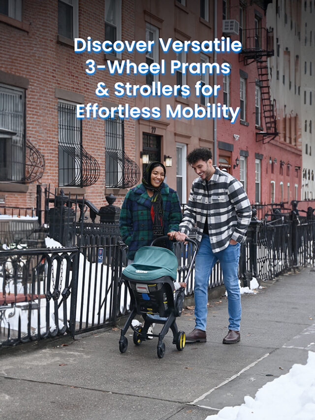 Discover Versatile 3-Wheel Prams & Strollers for E