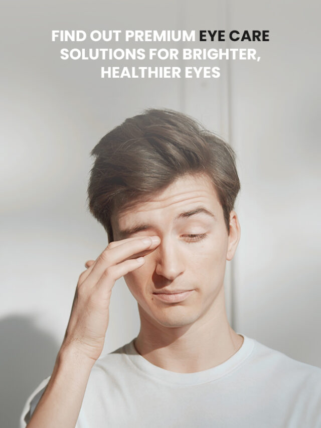 Find out Premium Eye Care Solutions for Brighter, 