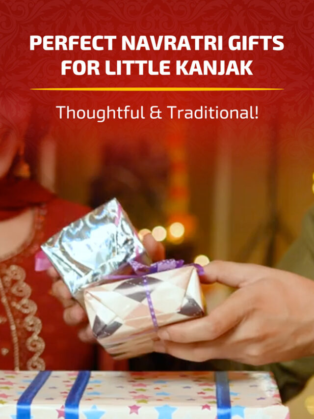 Perfect Navratri Gifts for Little Kanjak: Thoughtf