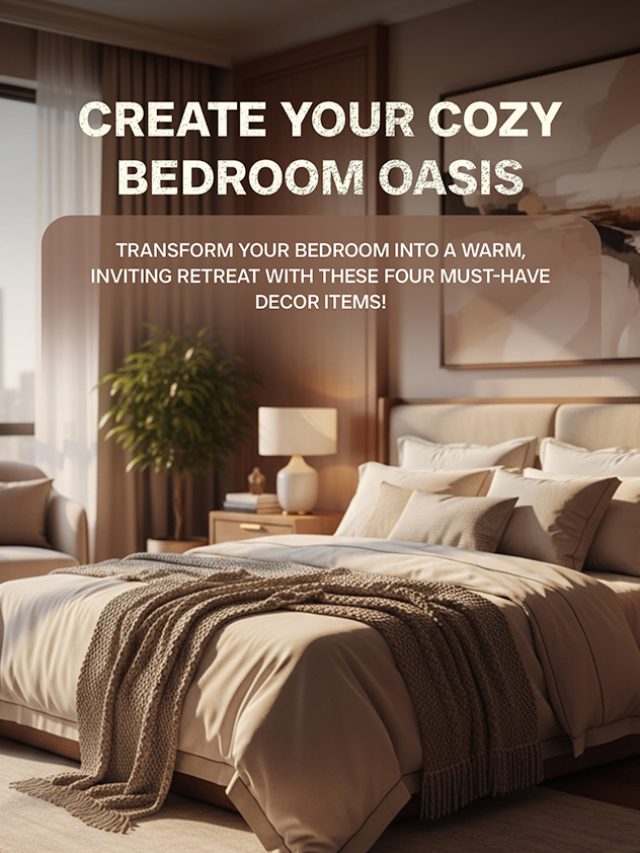 Create Your Cozy Bedroom Oasis